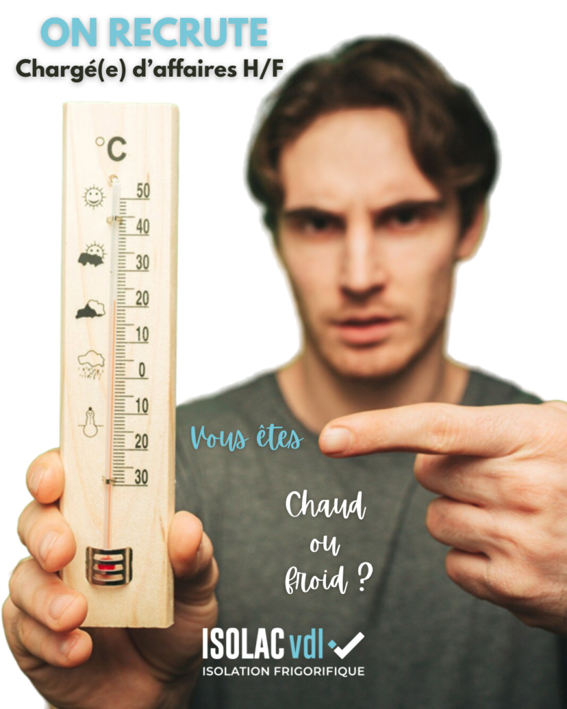 Recrutement d'un chargé d'affaires pour l'isolation frigorifique sur Angers (49)